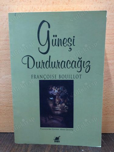 GÜNEŞİ DURDURACAĞIZ kapağı