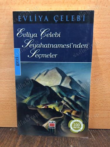 EVLİYA ÇELEBİ SEYAHATNAMESİ'NDEN SEÇMELER kapağı