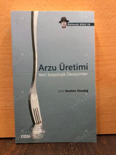 Arzu Üretimi / Yeni Sosyolojik Deneyimler kapağı