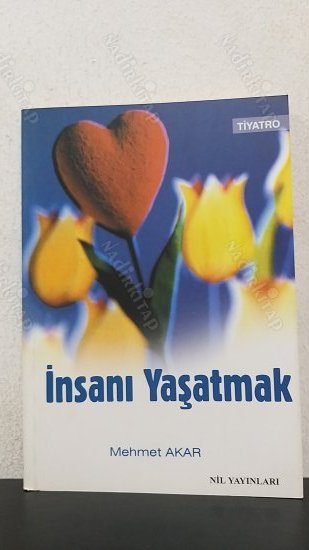 İnsanı Yaşatmak / Piyes 2 Perde kapağı