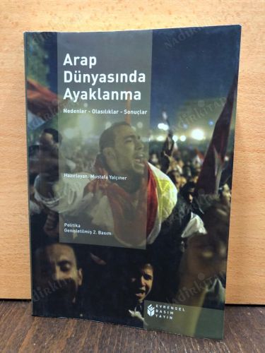 ARAP DÜNYASINDA AYAKLANMA Nedenler,Olasılıklar,Sonuçlar kapağı
