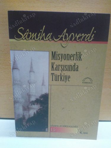 MİSYONERLİK KARŞISINDA TÜRKİYE kapağı