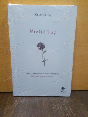 Mistik Taç / Nerval, Baudelaire, Rimbaud, Mallarme- Dört Deneme, Doksan Altı Şiir kapağı