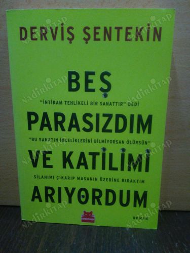 BEŞ PARASIZDIM VE KATİLİMİ ARIYORDUM kapağı