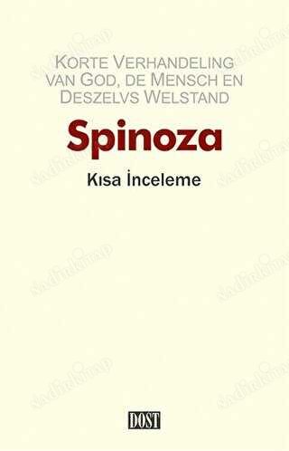 Korte Verhandeling Van God, De Mensch En Deszelvs Welstand - Kısa İnceleme - Benedictus de Spinoza kapağı