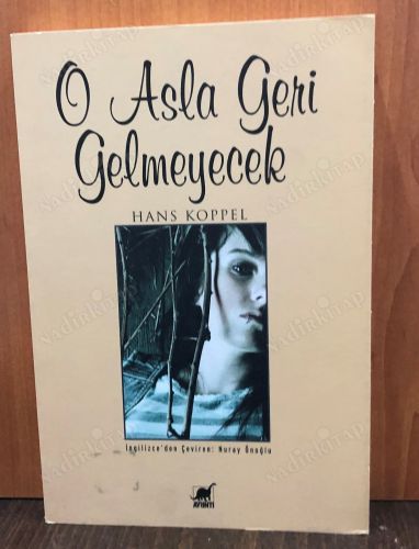 O ASLA GERİ GELMEYECEK kapağı