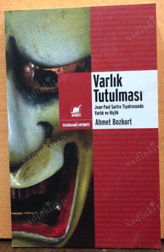 Varlık Tutulması - Jean-Paul Sartre Tiyatrosunda Varlık ve Hiçlik kapağı