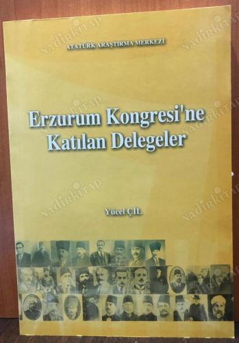 Erzurum Kongresi'ne Katılan DELEGELER kapağı
