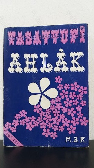Tasavvufi Ahlak (Birinci Kitap) kapağı