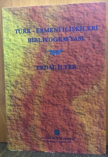 TÜRK-ERMENİ İLİŞKİLERİ BİBLİYOGRAFYASI kapağı
