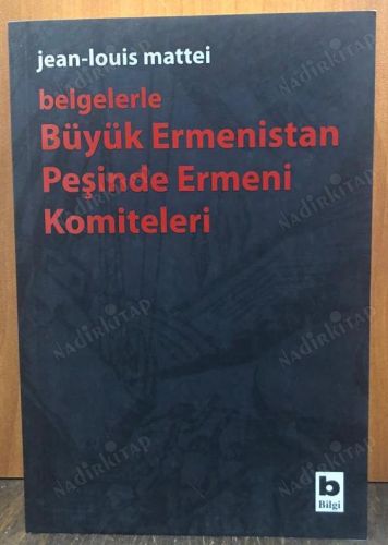 Büyük Ermenistan Peşinde Ermeni Komiteleri kapağı