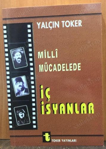 MİLLİ MÜCADELEDE İÇ İSYANLAR ve SON ERMENİ OLAYLARI kapağı