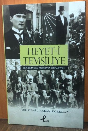 Heyet-i Temsiliye Erzurum'dan Ankara'ya İktidar Yolu kapağı
