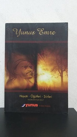 Yunus Emre Hayatı Öğütleri Şiirleri kapağı