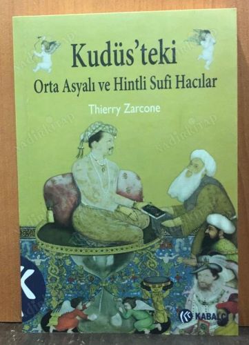 Kudüs'teki Orta Asyalı ve Hintli Sufi Hacılar kapağı