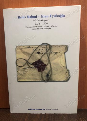 BEDRİ RAHMİ - EREN EYÜBOĞLU AŞK MEKTUPLARI 3 1934 - 1936 kapağı