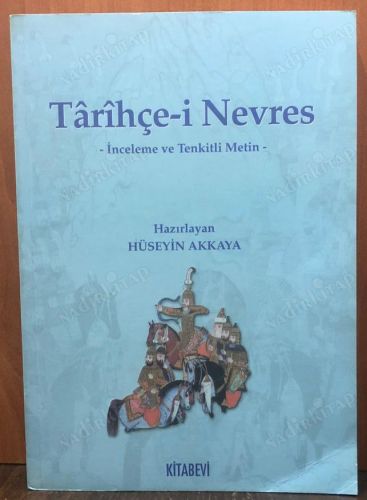 Tarihçe-i Nevres /- İnceleme ve Tenkitli Metin kapağı