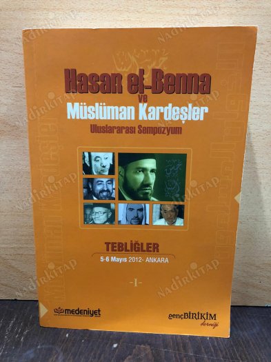 Hasan El-Benna Ve Müslüman Kardeşler Sempozyumu I Tebliğler I kapağı