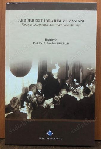 Abdürreşit İbrahim ve Zamanı - Türkiye ve Japonya Arasında Orta Avrasya kapağı