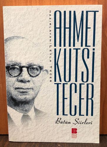 BÜTÜN ŞİİRLERİ -ahmet kutsi tecer kapağı