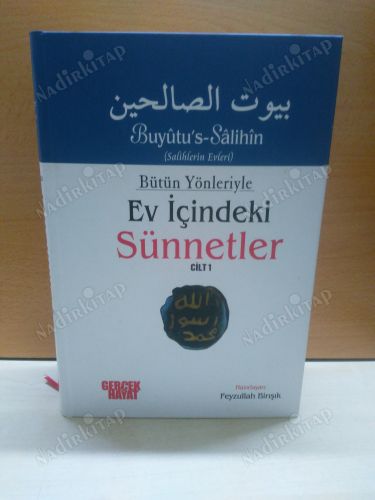 BÜTÜN YÖNLERİYLE EV İÇİNDEKİ SÜNNETLER (BUYÛTU'S-SALİHİN) 1. CİLT kapağı