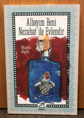Albayım Beni Nezahat İle Evlendir kapağı