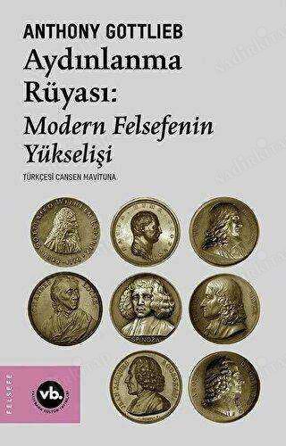 Aydınlanma Rüyası: Modern Felsefenin Yükselişi kapağı