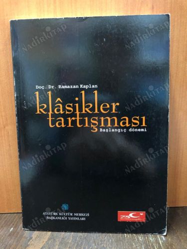 KLASİKLER TARTIŞMASI - BAŞLANGIÇ DÖNEMİ kapağı