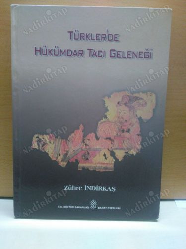 TÜRKLER'DE HÜKÜMDAR TACI GELENEĞİ kapağı