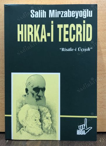 HIRKA-İ TECRİD / RİSALE-İ ÜÇIŞIK kapağı