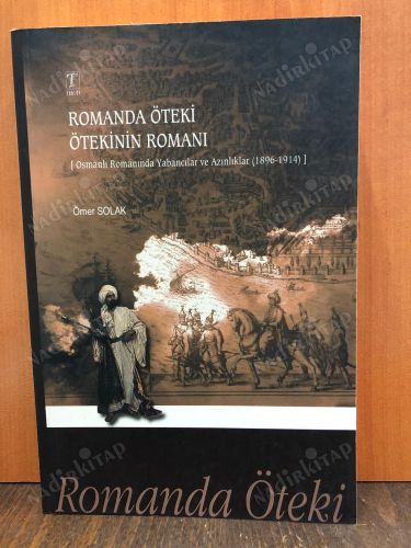 Romanda Öteki Ötekinin Romanı [Osmanlı Romanında Yabancılar ve Azınlıklar (1856-1914) ] kapağı