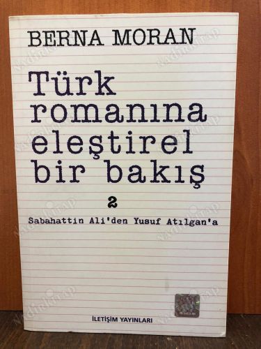 Türk Romanına Eleştirel Bir Bakış 2 -Sabahattin Ali'den Yusuf Atılgan'a- kapağı