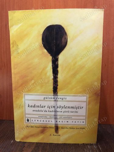 Kadınlar İçin Söylenmiştir - Anadolu'da Kadınların Şiirli Tarihi kapağı