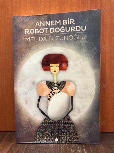 Annem Bir Robot Doğurdu kapağı