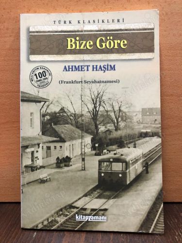 BİZE GÖRE VE BİR SEYAHATİN NOTLARI kapağı
