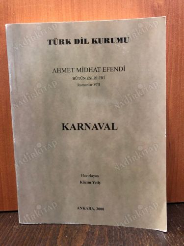 Bütün Eserleri - Romanlar VIII / Karnaval - Vah kapağı