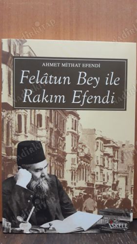 FELATUN BEY VE RAKIM EFENDİ kapağı