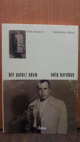 BİR YALNIZ ADAM EDİP KARAHAN kapağı