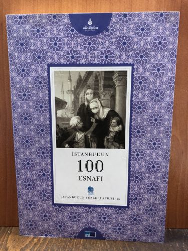 İSTANBUL'UN 100 ESNAFI kapağı