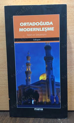 Ortadoğuda Modernleşme (İslam ve Sekülerizm) kapağı