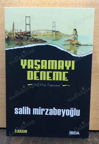 YAŞAMAYI DENEME / KİM'in Romanı kapağı