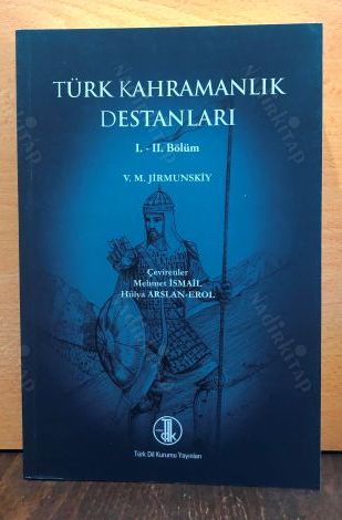 TÜRK KAHRAMANLIK DESTANLARI- I.-II. BÖLÜM kapağı