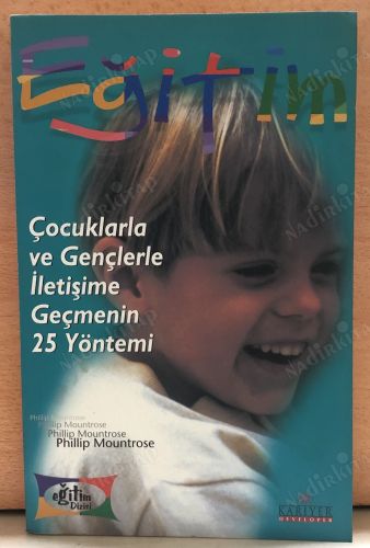 KARİYER ÇOCUK EĞİTİMİ SETİ / ÇOCUKLARLA VE GENÇLERLE İLETİŞİME GEÇMENİN 25 YÖNTEMİ kapağı
