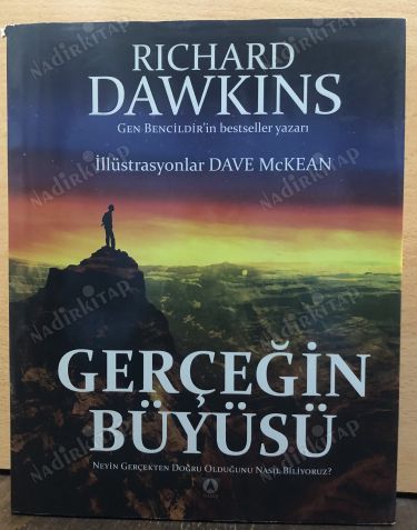Gerçeğin Büyüsü Neyin Gerçekten Doğru Olduğunu Nerden Biliyoruz? kapağı