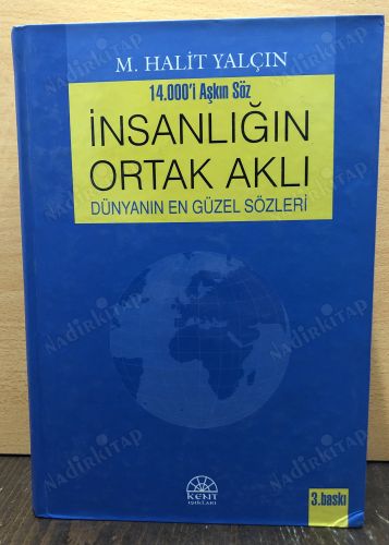 İnsanlığın Ortak Aklı -Dünyanın En Güzel Sözleri- (14.000'i Aşkın Söz) kapağı