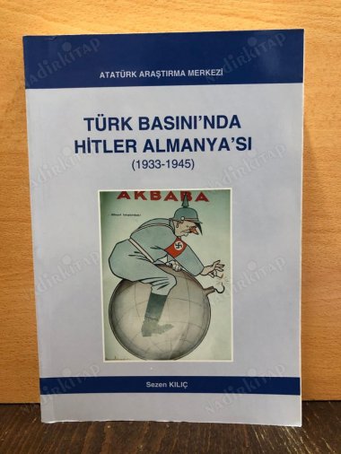 Türk Basını'nda Hitler Almanya'sı (1933-1945) kapağı