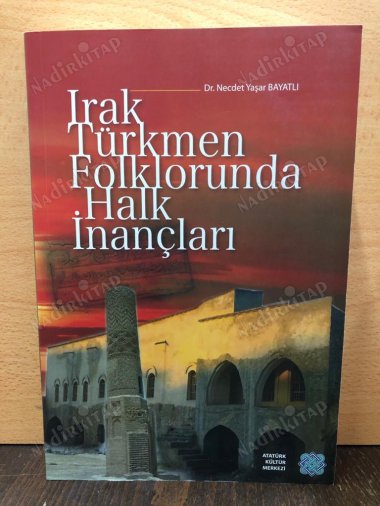 Irak Türkmen Folklorunda Halk İnançları kapağı