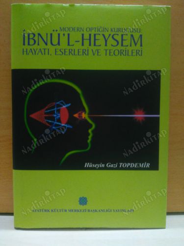 Modern Optiğin Kurucusu: İBNÜ'L HEYSEM Hayatı, Eserleri ve Teorileri kapağı