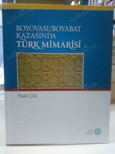 BOYOBASI / BOYABAT KAZASINDA TÜRK MİMARİSİ Hurufat Defterlerine Göre (Ciltli) kapağı