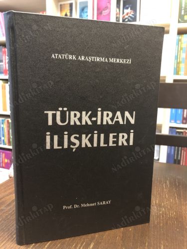 Türk İran ilişkileri (Ciltli) kapağı